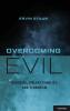 Overcoming Evil