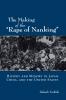 The Making of the Rape of Nanking