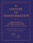 CENTURY OF TRANSFORMATION STUDIES C