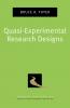 Quasi-Experimental Research Designs