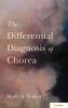 Differential Diagnosis of Chorea