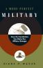 More Perfect Military