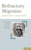 Refractory Migraine