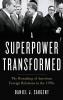 Superpower Transformed