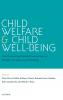 Child Welfare and Child Well-Being