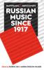 PBA 209 RUSSIAN MUSIC SINCE 1917 C
