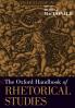 The Oxford Handbook of Rhetorical Studies