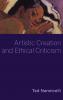 Artistic Creation and Ethical Criticism