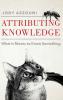 Attributing Knowledge