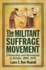 Militant Suffrage Movement