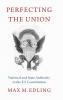 Perfecting the Union