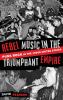 Rebel Music in the Triumphant Empire