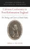 Calvinist Conformity in Post-Reformation England