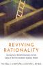 Reviving Rationality