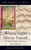 Where Sight Meets Sound