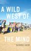 Wild West of the Mind