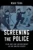 SCREENING THE POLICE P