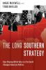 Long Southern Strategy
