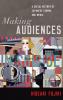 Making Audiences