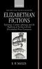 Elizabethan Fictions