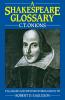 A Shakespeare Glossary