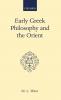 Early Greek Philosophy and the Orient