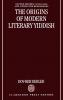 The Origins of Modern Literary Yiddish