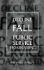 Decline and Fall of Public Service Broadcasting