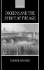 Dickens and the Spirit of the Age
