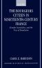 The Bourgeois Citizen in Nineteenth Century France