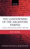The Landowners of the Argentine Pampas