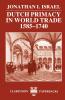 Dutch Primacy in World Trade 1585-1740