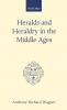 Heralds and Heraldry in the Middle Ages