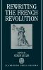 Rewriting the French Revolution