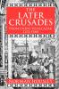 The Later Crusades 1274-1580