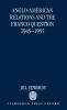 Anglo-American Relations and the Franco Question 1945-1955