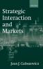 Strategic Interaction and Markets