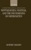 Wittgenstein Finitism and the Foundations of Mathematics