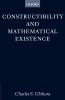 Constructibility and Mathematical Existence