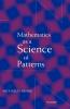 Mathematics as a Science of Patterns