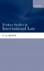 Further Studies in International Law