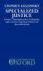 Specialized Justice
