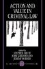 Action and Value in Criminal Law