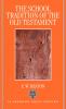 The School Tradition of the Old Testament