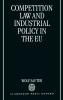 Competition Law and Industrial Policy in the Eu