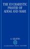 The Eucharistic Prayer of Addai and Mari