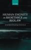 Human Dignity in Bioethics and Biolaw