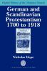 German and Scandinavian Protestantism 1700-1918