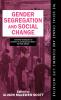Gender Segregation and Social Change