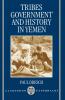 Tribes Government and History in Yemen